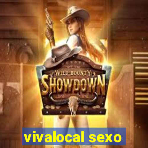 vivalocal sexo